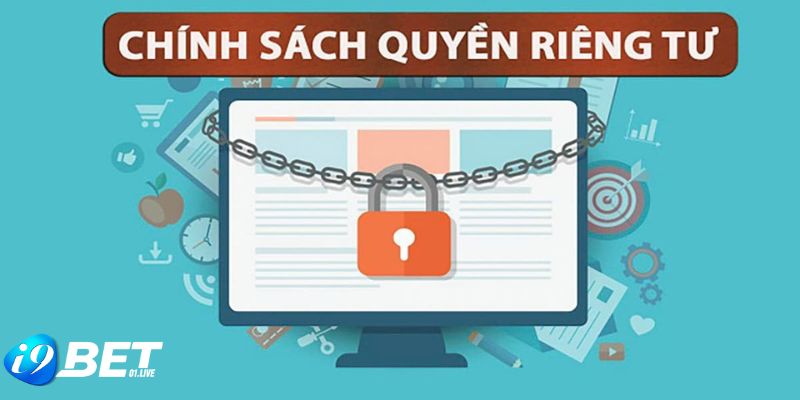 Chính sách về quyền riêng tư I9BET