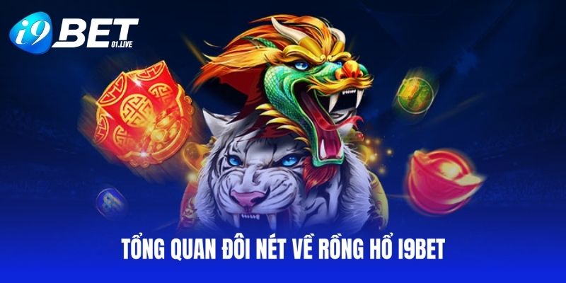 Rồng Hổ I9BET là game bài thú vị hàng đầu